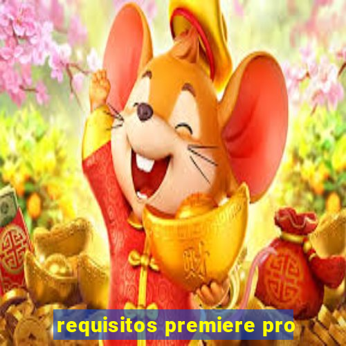 requisitos premiere pro